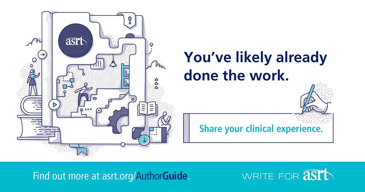 ASRT's tweet image. You have wisdom to share with the next generation. To learn more about how to become a published author, reach out to Publications at asrt.org/GetPublished.