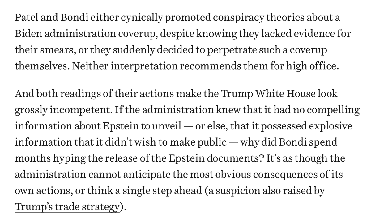 EricLevitz's tweet image. The Trump administration's handling of the Epstein case is indisputably scandalous. If nothing else, it demonstrates the White House's flagrant dishonesty and staggering incompetence. vox.com/politics/42009…