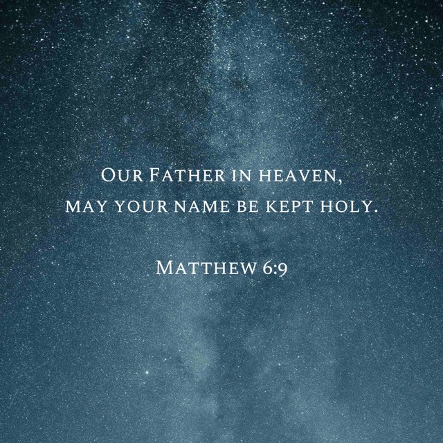 ScottWalker's tweet image. Our Father in heaven, may your name be kept holy.
Matthew 6:9