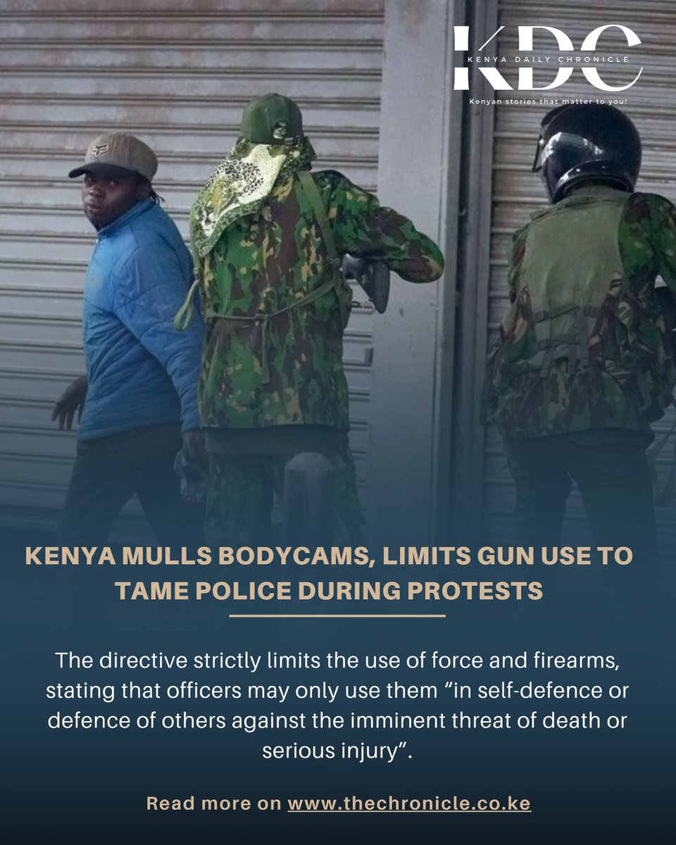 KenyaChronicle's tweet image. The directive emphasises proportionality, necessity, and a strong push for de-escalation tactics, while also introducing the progressive use of technology, including body-worn cameras, to ensure evidentiary integrity in investigations.
Read more on: thechronicle.co.ke/kenya-mulls-bo…