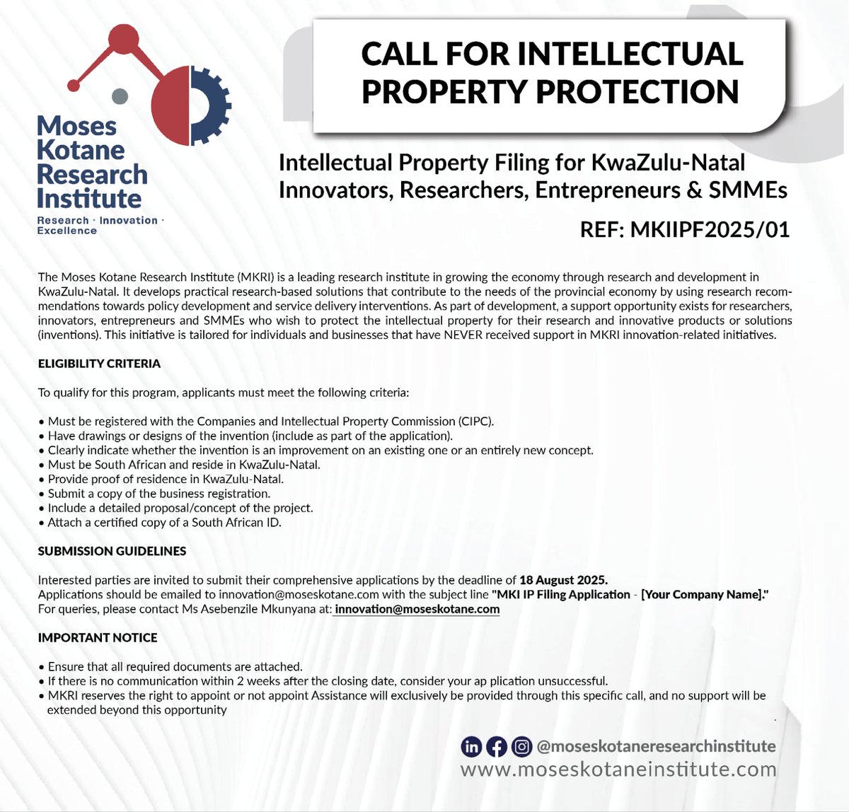🚀 CALLING ALL INNOVATORS IN KZN!

Got a breakthrough idea but no MKRI innovation support yet? Apply now for IP Filing Support to protect your innovation!

📅 Deadline: 18 Aug 2025
📧 innovation@moseskotane.com
🔗 mkri.institute/call-for-appli…

#MKRI #Innovation #IPSupport