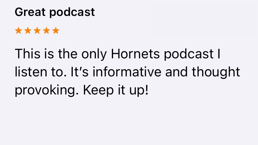 buzzbeatpod's tweet image. NEW REVIEW ⭐️⭐️⭐️⭐️⭐️
“Only Hornets podcast I listen to.”