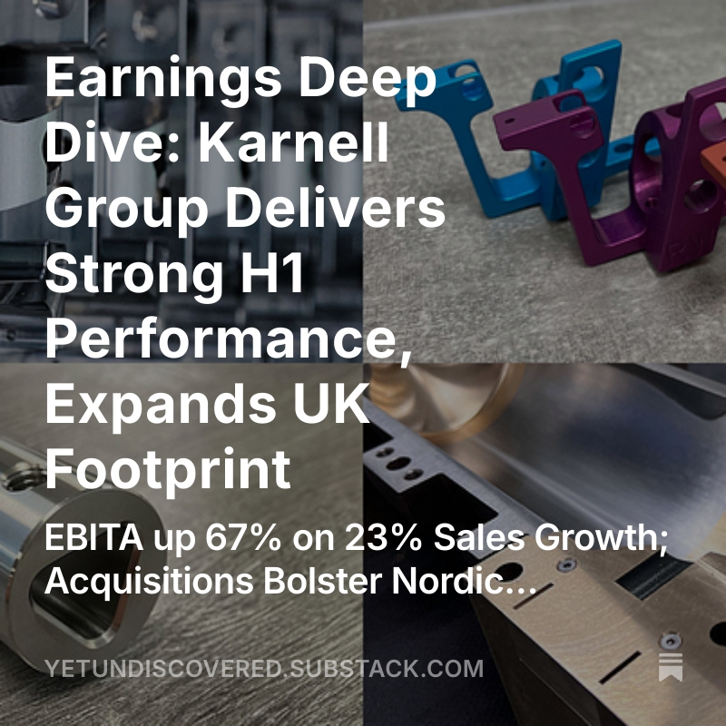 yetundiscovered's tweet image. 🔥💰 Earnings Deep Dive: Swedish Serial Acquirer Karnell Group Delivers Strong H1 Performance, Expands UK Footprint
Excellent all-round performance positions this serial acquirer well for the rest of 2025.
Read more in my deep dive in the usual place! $karnel.st $karnel