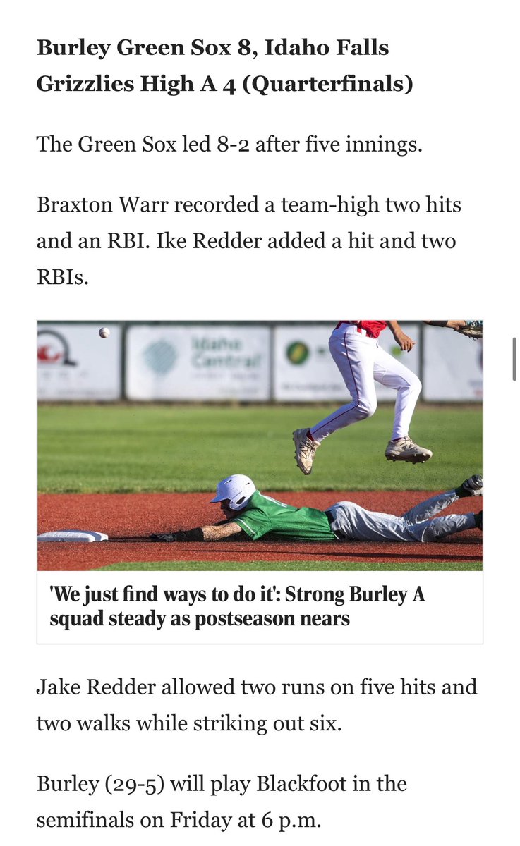🔥 Burley Baseball Fans 🔥 
Your Green Sox are on a roll! ⚾️

They shut out the Pocatello Rebels 10-0 in Game 1 and took down the IF Grizz 8-4 in the quarterfinals — now they’re headed to the SEMIS! ⚾️

📍 Canyon Ridge High School – Twin Falls
🗓️ Tonight, 6/18
⏰ 6:00 PM