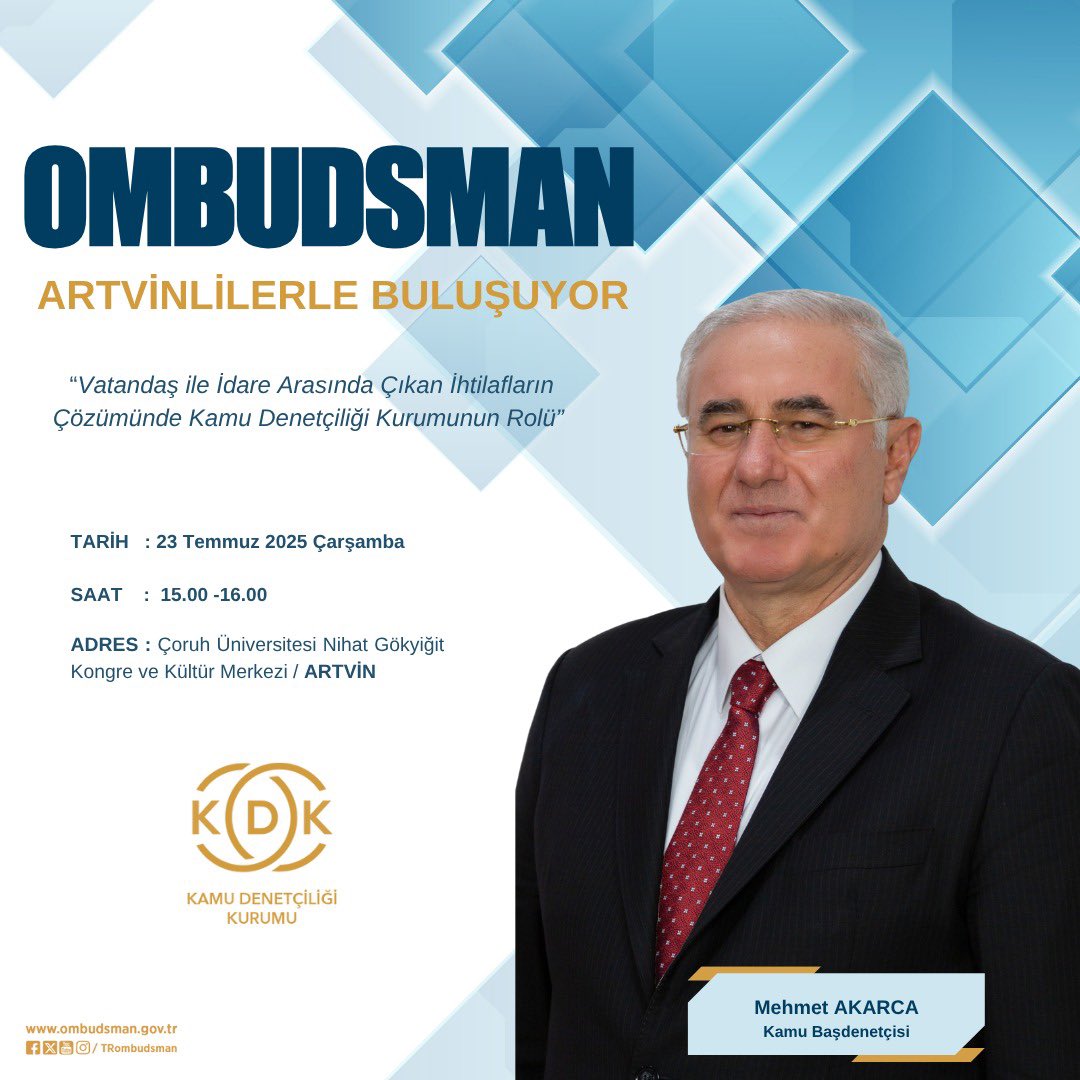 🔉Ombudsman Artvinlilerle Buluşuyor❗️

📌“Vatandaş ile İdare Arasında Çıkan İhtilafların Çözümünde Kamu Denetçiliği Kurumunun Rolü” konulu konferansta, vatandaşlarımızla bir araya geliyoruz. 

🗓️23 Temmuz 2025 /Çarşamba

🕒15.00 -16.00

📍Çoruh Üniversitesi 
Nihat Gökyiğit Kongre