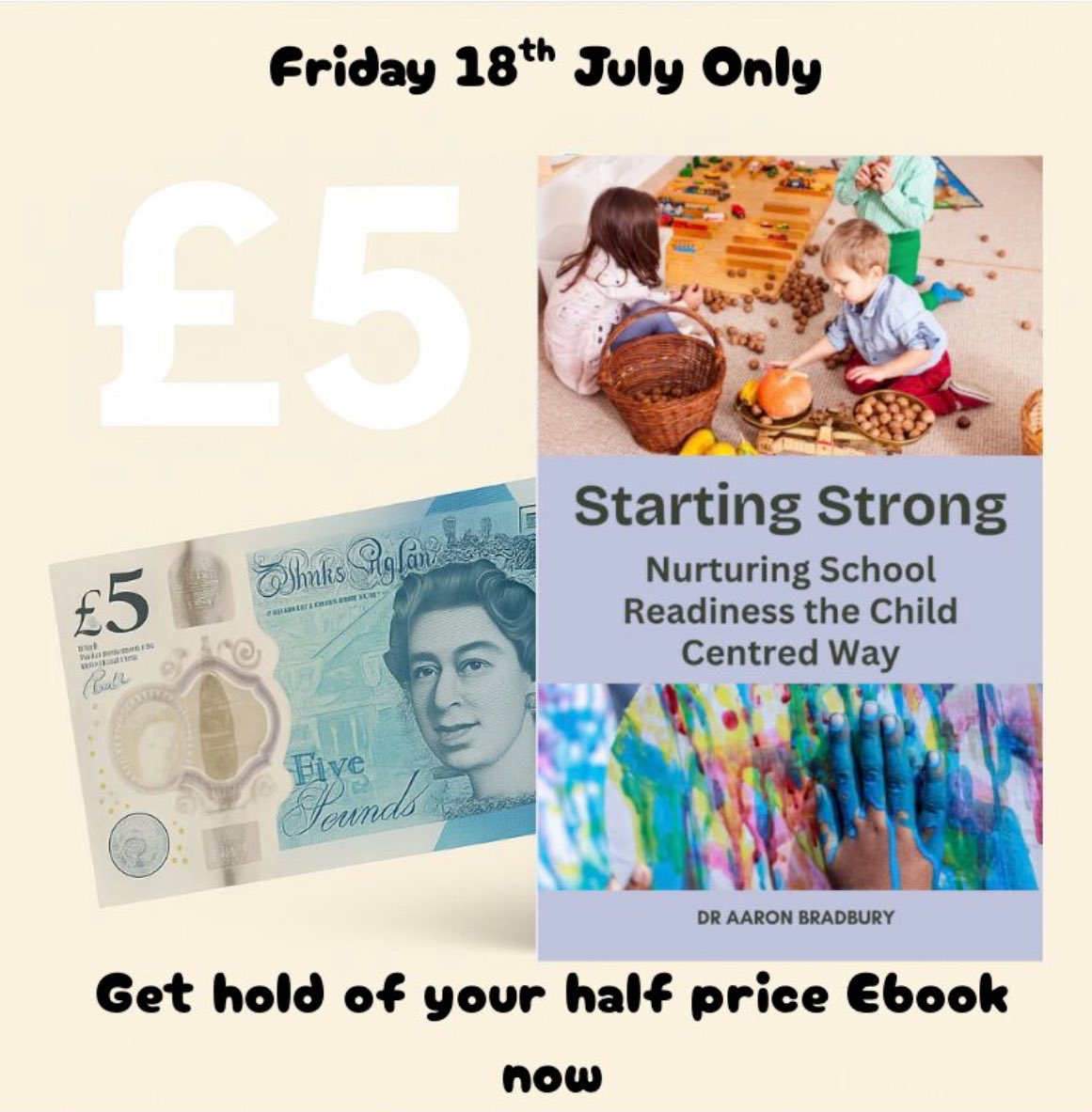 AaronTeamEC's tweet image. 📣 One Day Only – Friday 18th July!
My book Starting Strong: Nurturing School Readiness the Child-Centred Way will be available for just £5, that’s half price for one day only!
This offer ends at midnight on the 18th.
lulu.com/shop/aaron-bra…