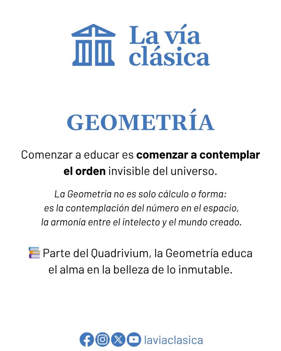 laviaclasica's tweet image. A través de ella, descubrimos que el mundo no es caos, sino orden trazado por la sabiduría de Dios.
📖 Educar es aprender a ver ese orden.

#Quadrivium #Geometría #EducaciónClásica #ArtesLiberales #DiseñoDivino #SabiduríaEterna