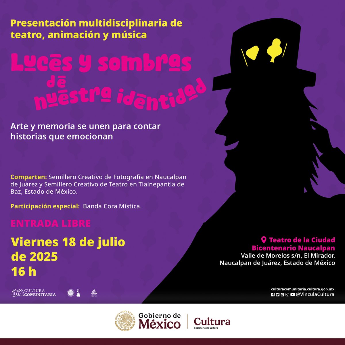 🎬¡Nos vemos esta tarde en el Teatro de la Ciudad Bicentenario Naucalpan para conocer las “Luces y sombras de nuestra identidad”!

¡Asómbrate con el arte de los #SemillerosCreativos en Naucalpan y Tlalnepantla de Baz!🎥✨👥

📅HOY 18 de julio, 16 h

#CulturaComunitaria