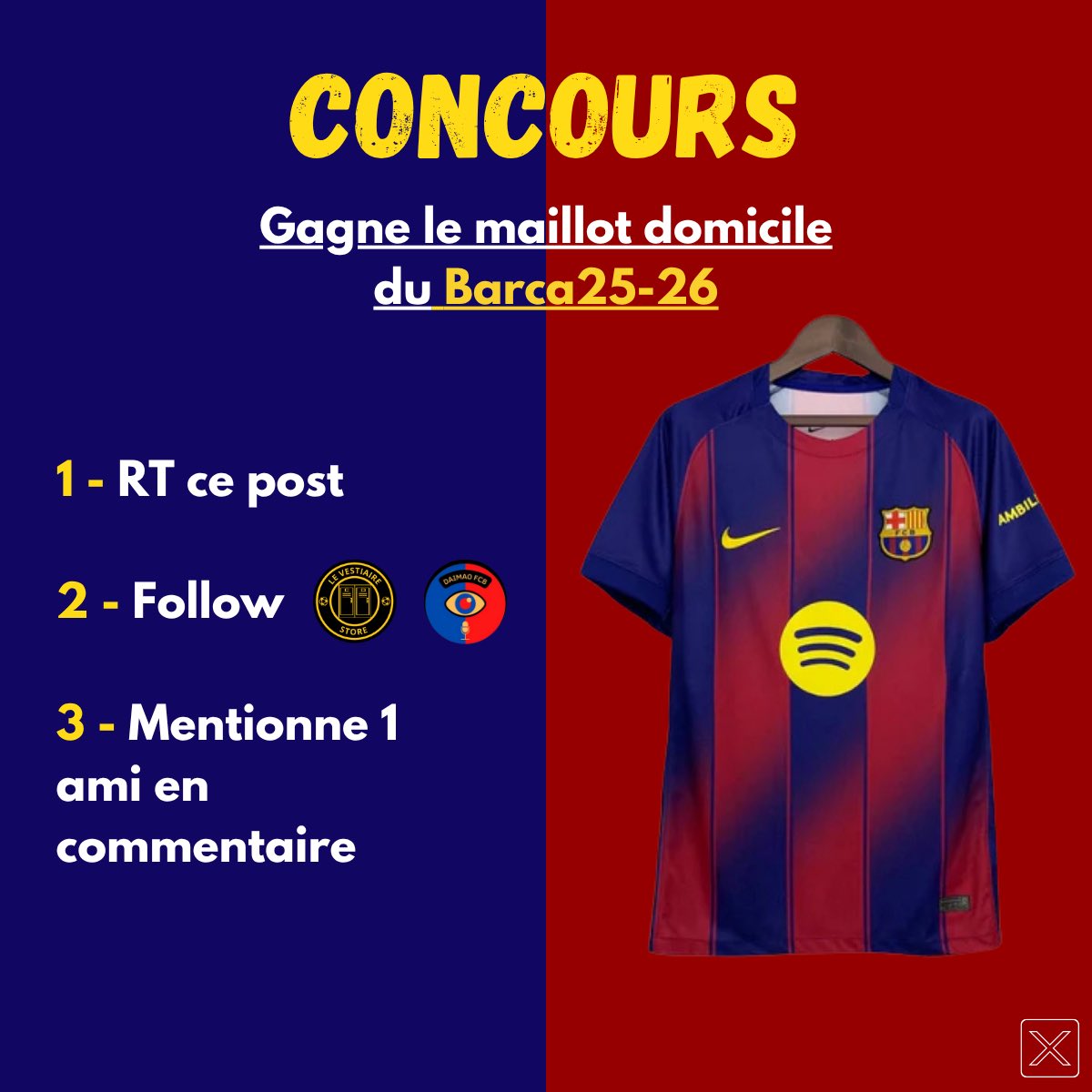 DaimaoFCB's tweet image. CONCOURS / GIVEAWAY 🎁
LE NOUVEAU MAILLOT DU FC BARCELONE À GAGNER 👕 
 
POUR PARTICIPER C&apos;EST SIMPLE ! 👌

- RT LE TWEET ! ❤️
- FOLLOW @LeVestiaireFR &amp;amp; @DaimaoFCB 
- MENTIONNE 1 AMI EN COMMENTAIRE ! 👤

Tirage au sort le 31/07⏳