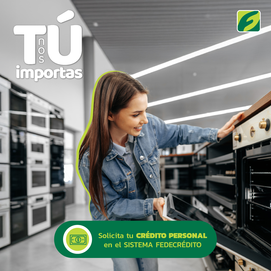🛋️🏡 Dale vida a tu hogar como siempre lo imaginaste. Con el Crédito Personal del SISTEMA FEDECRÉDITO puedes amueblar tu casa con el respaldo que necesitas.

#TúNosImportas