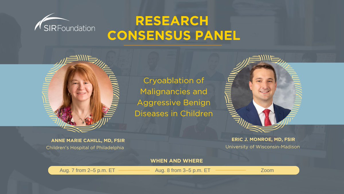 SIRspecialists's tweet image. #SIRFoundation: Join our 2-day expert multidisciplinary research panel, Cryoablation of Malignancies and Aggressive Benign Diseases in Children on Aug. 7 and 8 via Zoom led by @AnneMarieCahil5 & @Eric_Monroe_MD. Want to attend as an audience member? brnw.ch/21wUfGy
