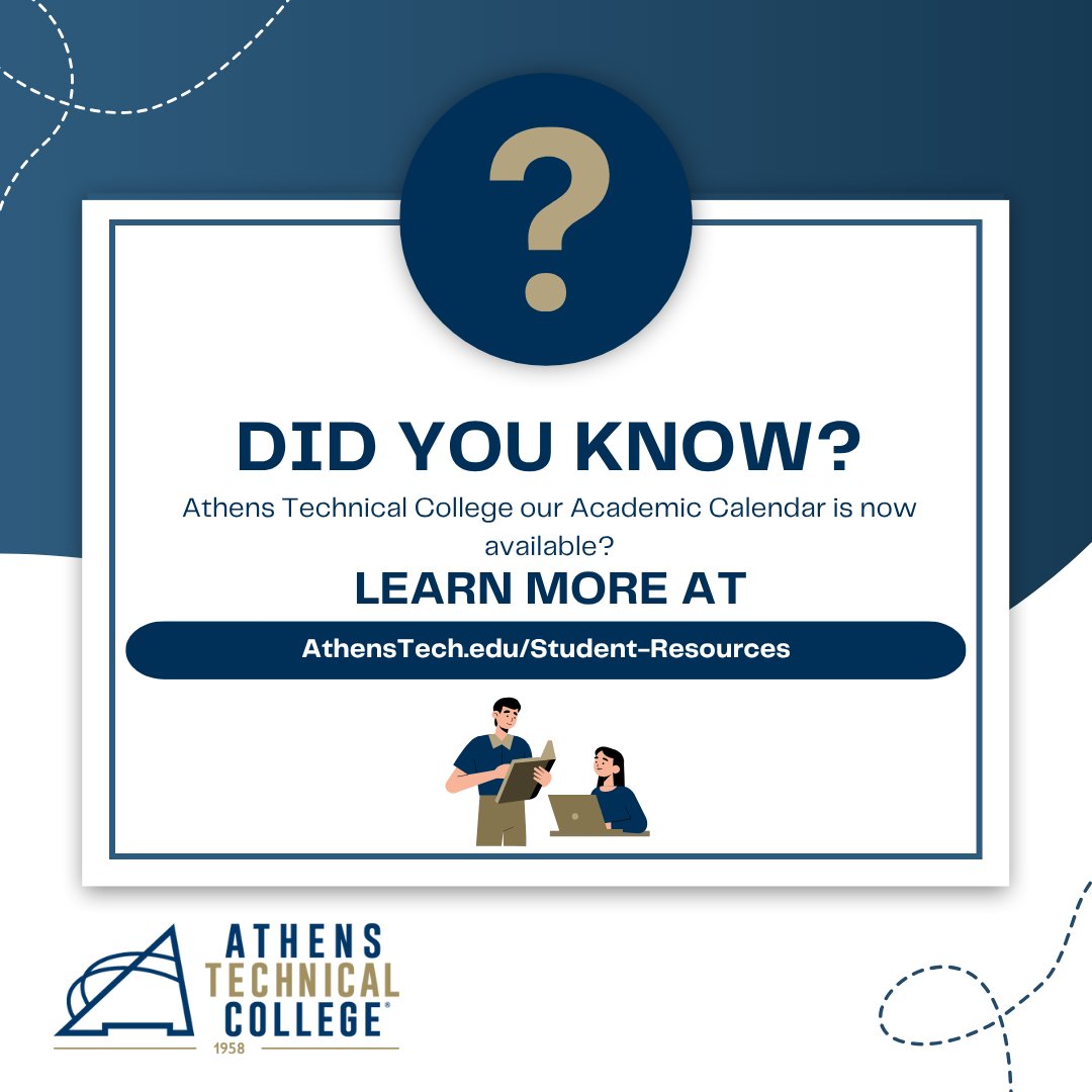 Fall semester is right around the corner, and it is good plan for important dates ahead of time. Check out our Academic Calendar and start planning your semester! Visit AthensTech.edu/Student-Resour….