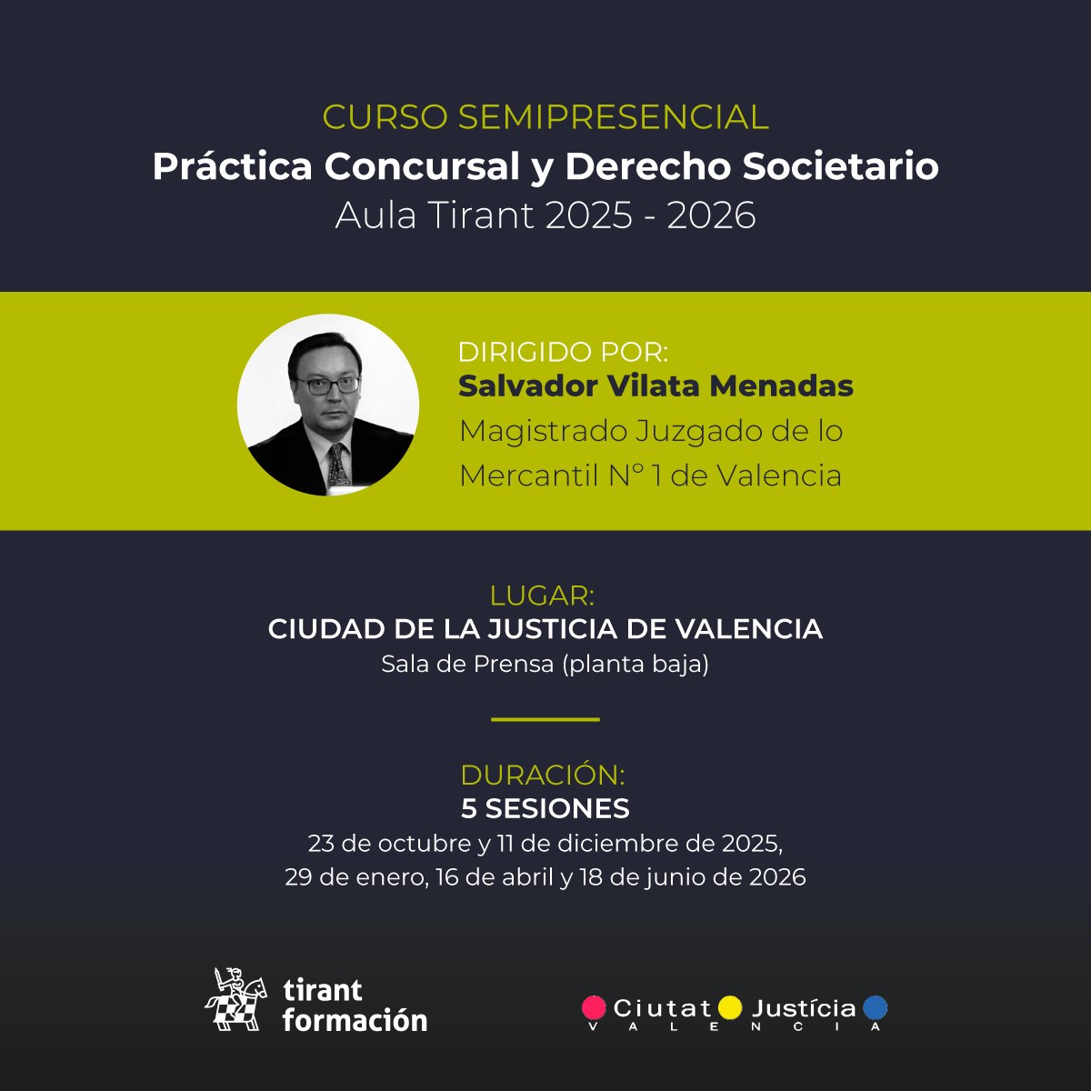 Tirant_ESP's tweet image. 🆕 La Ciudad de la Justicia de València y Tirant convocan una nueva edición del programa Aula Tirant: Práctica Concursal y Derecho Societario. 

🎓 Dirigido por el Ilmo. Sr. D. Salvador Vilata Menadas, Magistrado del Juzgado de lo Mercantil nº 1 de Valencia.

⚖️ Cinco sesiones…