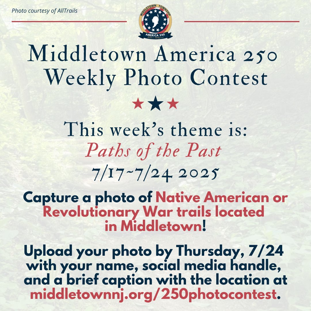 This week’s theme for Middletown America 250’s weekly photo contest is “Paths to the Past”. Capture a photo of Native American or Revolutionary War trails located in Middletown &amp; share it with us! 📸

Visit middletownnj.org/250photocontest for more information and to submit your photos.