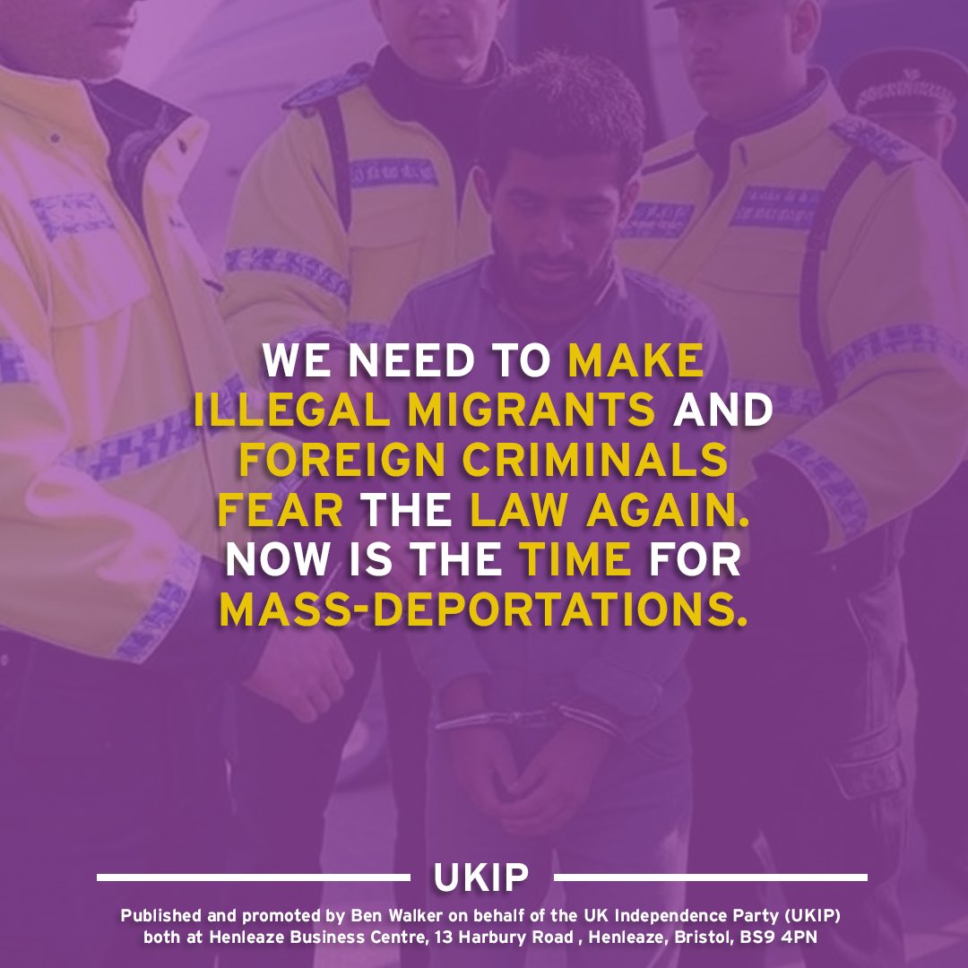 UKIP's tweet image. If foreign criminals and illegal migrants can break the law with no consequences, then our society will continue to be lawless.
Arrest them.
Deport them.
Restore order.