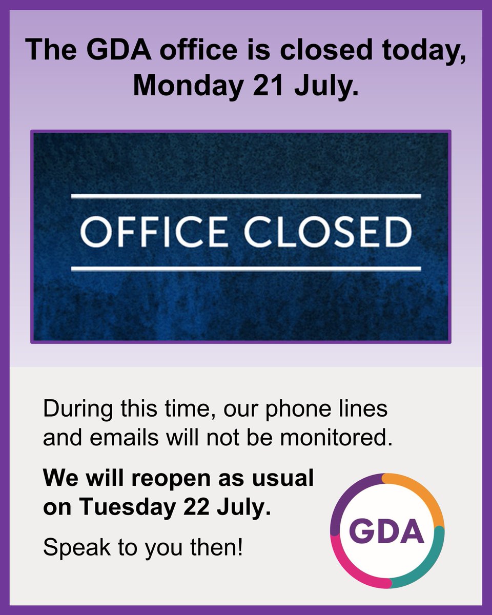 GDA__online's tweet image. The GDA office is closed today, Monday 21 July.

During this time, our phone lines and emails will not be monitored.

We will reopen as usual on Tuesday 22 July.