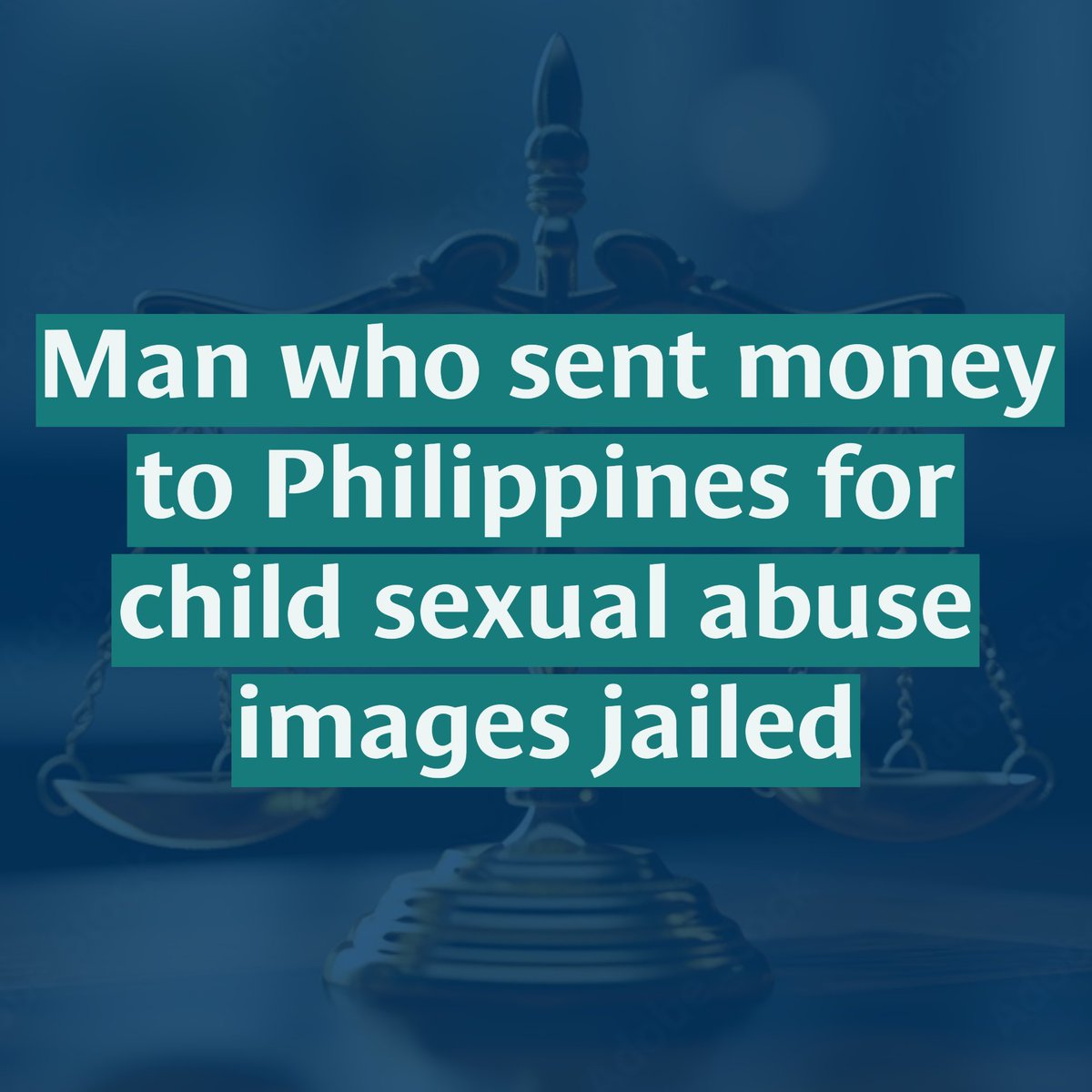 CPSUK's tweet image. ⚖️ Man who sent tens of thousands of pounds abroad to pay for child sexual abuse in the Philippines jailed for 26 years. Working with @NCA_UK, we will prosecute those who sexually exploit children, wherever that abuse has taken place.
orlo.uk/SIKGM