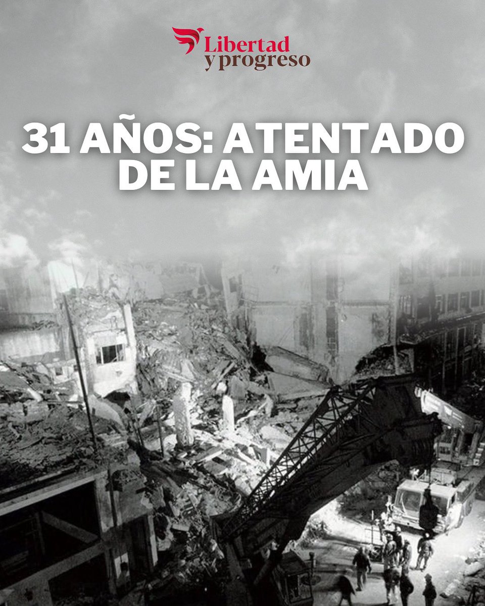 liberyprogre's tweet image. El 18 de julio de 1994, un atentado terrorista contra la sede de la AMIA dejó 85 personas asesinadas y más de 300 heridas. A 31 años, el reclamo de justicia sigue vigente.
Desde Libertad y Progreso creemos que no hay libertad ni desarrollo posible sin instituciones que…