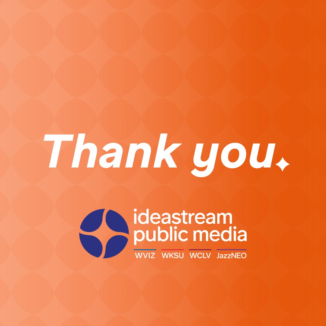 Thank you for standing with Ideastream Public Media. While we're deeply disappointed by the loss of federal funding, our commitment to Northeast Ohio is strong. Your advocacy and support prove this community believes in the power of public media.

👉 ideastream.org/donate