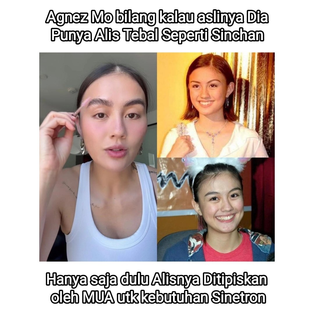 ridwan_syam12's tweet image. Agnez Mo Bilang Kalau Aslinya Dia Punya Alis yang Tebal Seperti Sinchan
Hanya Saja Dulu Alisnya Ditipiskan Oleh MUA Untuk Kebutuhan Sinetron 

@agnezmo  #AgnezMo #Alis #Sinchan