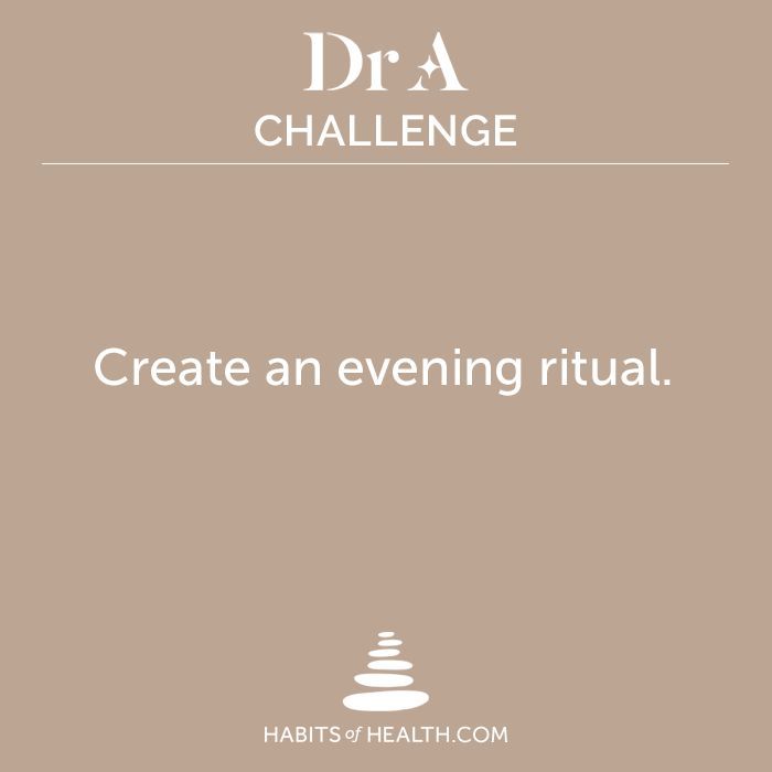 Build a simple evening ritual that signals to your body it's time to rest. Choose a calming habit—like reading, gentle stretching, or deep breathing—and make it part of your nightly routine. Consistency can help you fall asleep easier, stay asleep, and wake up feeling refreshed.