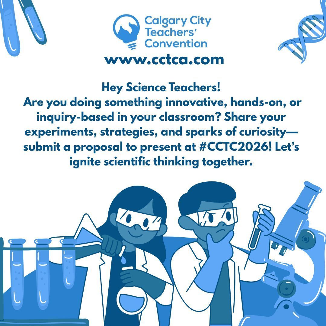 CCTCA (@cctca) on Twitter photo Science Teachers, we need you!  Apply to be host a session at the next Calgary Teachers' Convention! #ScienceTeachers #CalgaryTeachers #CCTC2026 #Chemistry #Physics #Biology #STEAM #STEM #ElementaryTeachers #JuniorHighTeachers #HighSchoolTeachers Science Teachers, we need you!  Apply to be host a session at the next Calgary Teachers' Convention! #ScienceTeachers #CalgaryTeachers #CCTC2026 #Chemistry #Physics #Biology #STEAM #STEM #ElementaryTeachers #JuniorHighTeachers #HighSchoolTeachers