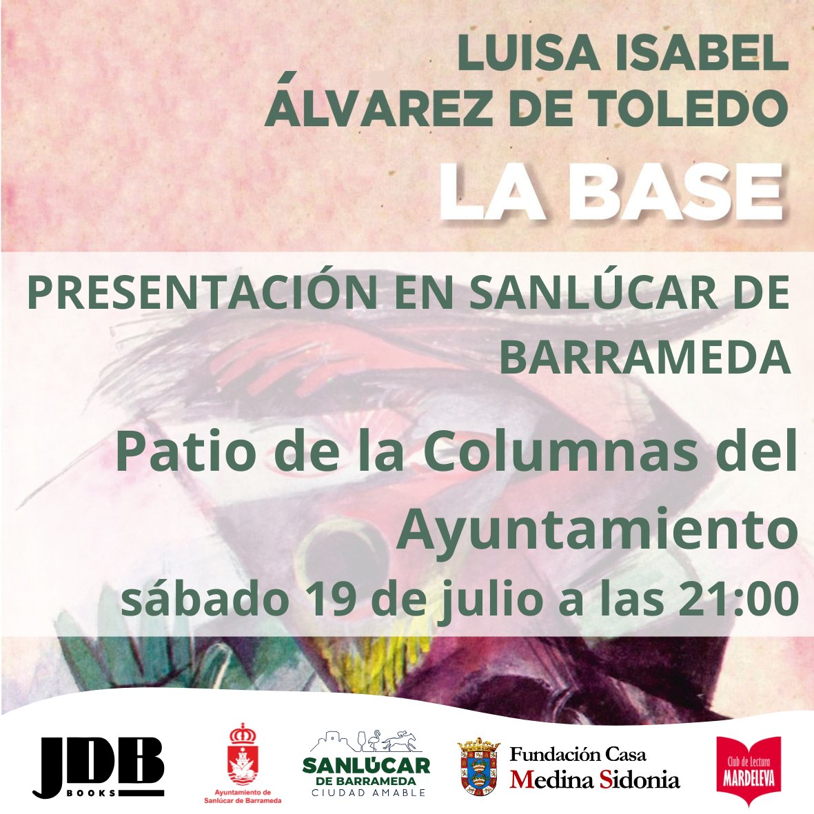 Jot Down Magazine (@jotdownspain) on Twitter photo Este sábado presentamos la reedición de La Base de Luisa Isabel Álvarez de Toledo, XXI Duquesa de Medina Sidonia en el <a href="/AytoSanlucar/">Ayuntamiento de Sanlúcar de Barrameda</a> con Liliane Dahlmann, José Jurado y <a href="/PacoCerrejon/">Paco Cerrejón</a> ¡Os esperamos! Este sábado presentamos la reedición de La Base de Luisa Isabel Álvarez de Toledo, XXI Duquesa de Medina Sidonia en el <a href="/AytoSanlucar/">Ayuntamiento de Sanlúcar de Barrameda</a> con Liliane Dahlmann, José Jurado y <a href="/PacoCerrejon/">Paco Cerrejón</a> ¡Os esperamos!