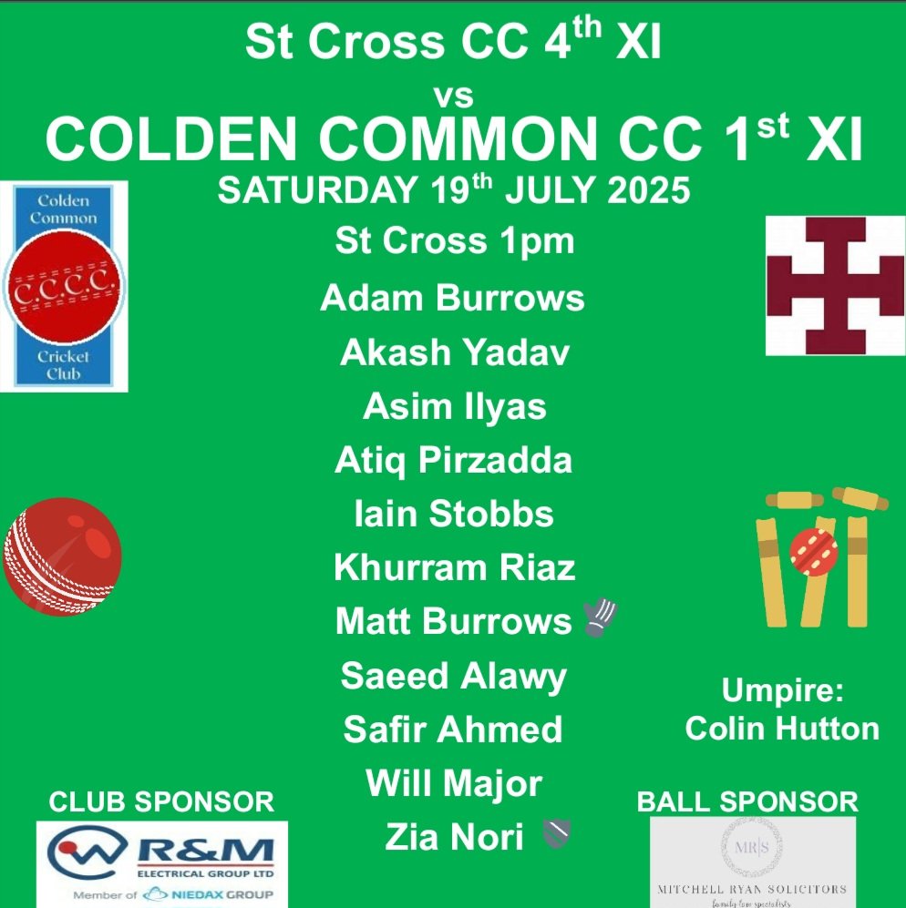 Saturday 19th July 2025 Team News 
 
Colden Common CC 1st XI v <a href="/StCrossCC/">StCrossCC</a> 4th XI

<a href="/hantscl/">Hampshire League</a> Div 3D