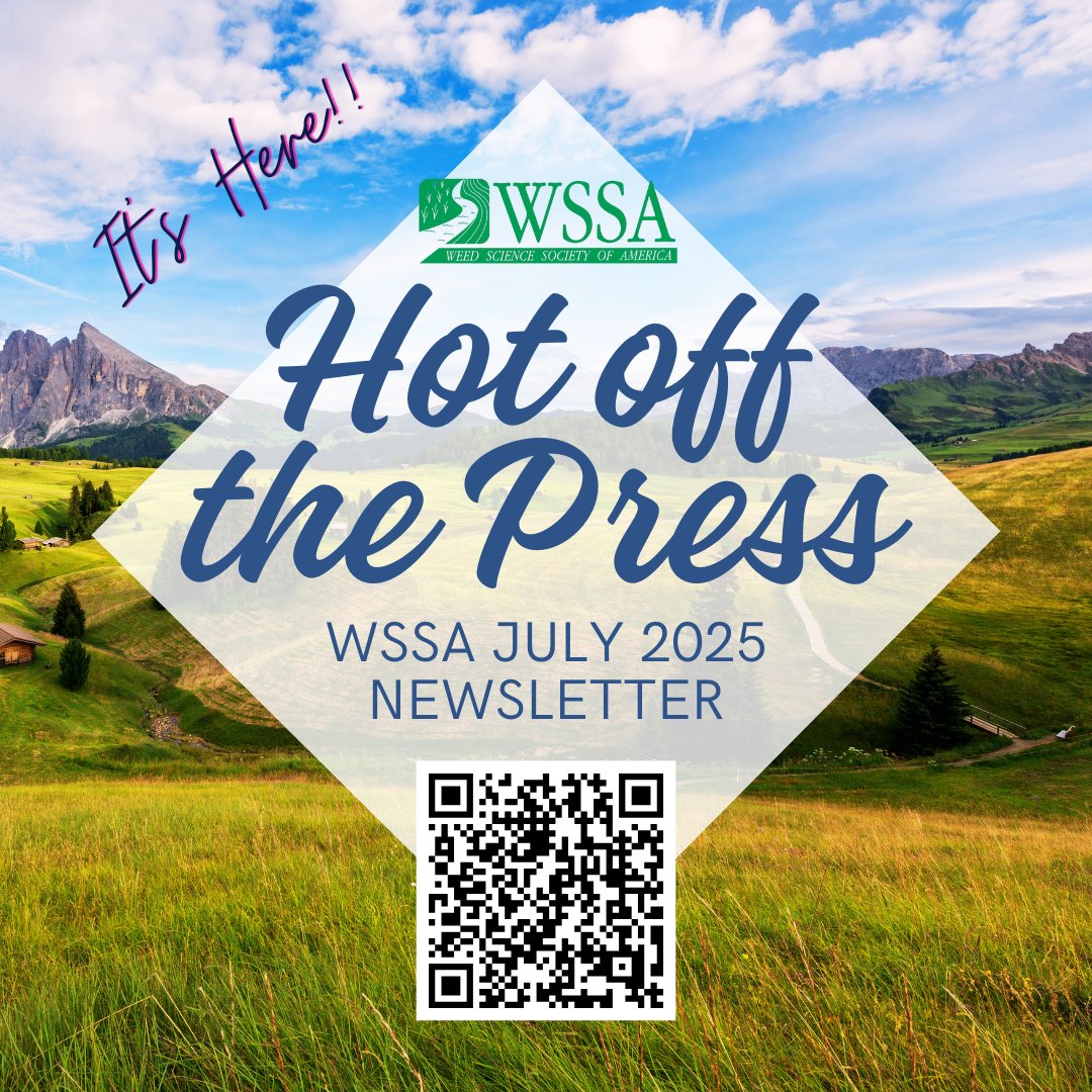 WorldofWeeds's tweet image. 📰 Hot off the press! The July 2025 #WSSA Newsletter is here!
Get the latest on #weedscience, events, funding, student highlights & more in this summer roundup! 🌿
📖 wssa.net/wp-content/upl…
#invasiveplants #agriculture #forestry #aquatics