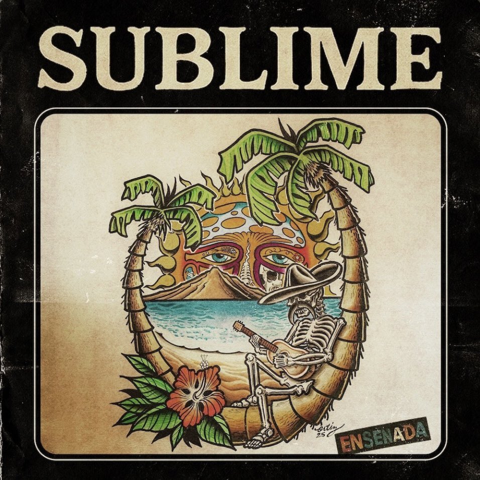 New <a href="/sublime/">Sublime</a> - “Ensenada” 
Out Now sublime.ffm.to/ensenada