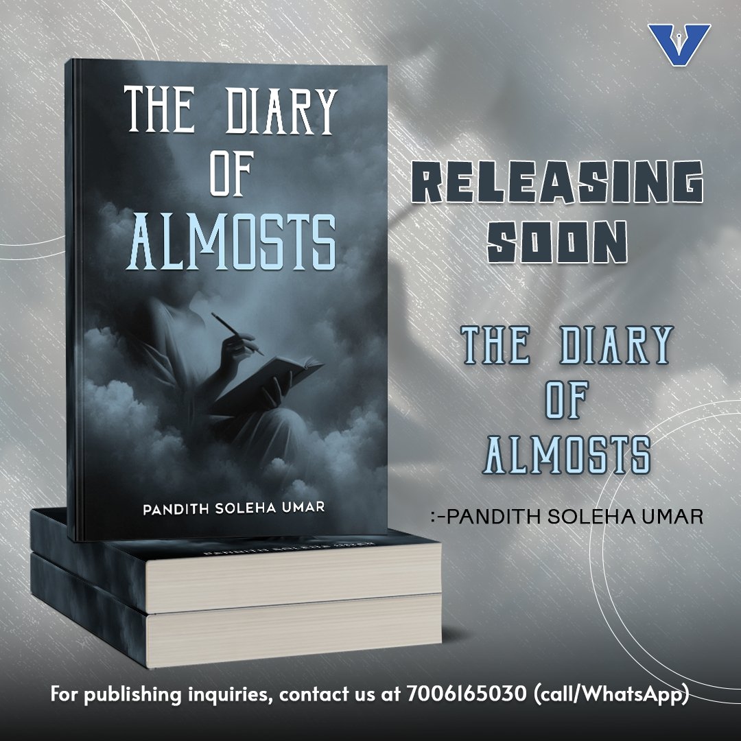 vyethpublishing's tweet photo. For the ones still figuring it out— 'The Diary of Almosts' is your gentle reminder: you’re not alone. Next release! 

For orders or publishing enquiries, contact us today on 7006165030 (Call/WhatsApp) https://t.co/CTKadnjRsC
