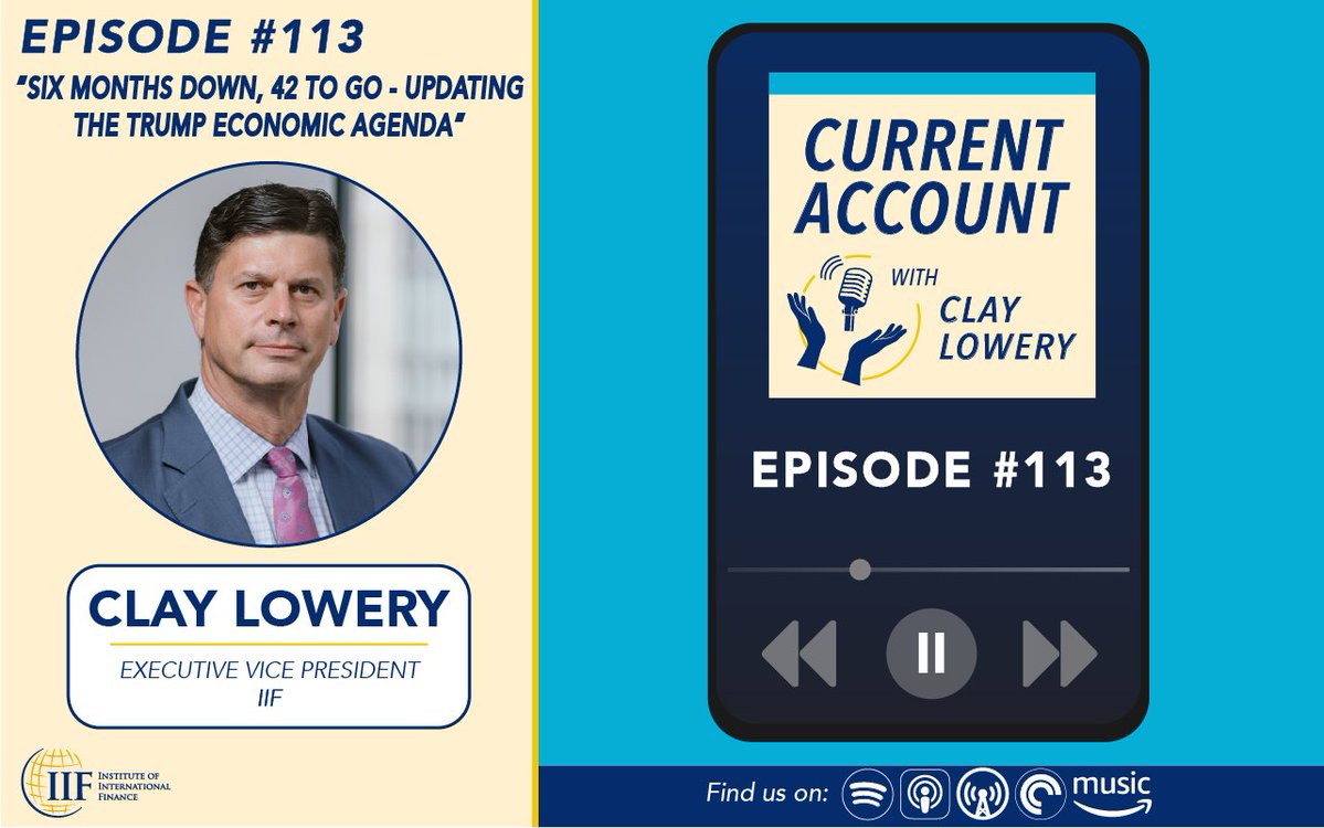 IIF's tweet image. Catch last week's Current Account #podcast episode?
Host Clay Lowery provides updates on #Trump #Tariffs & #Trade in his most recent episode, "Six Months Down, 42 To Go - Updating the Trump Economic Agenda" ๐๏ธ๐ต
Listen Now! ow.ly/zVvc50WrUME
โถ๏ธ Find us on Spotify & Apple