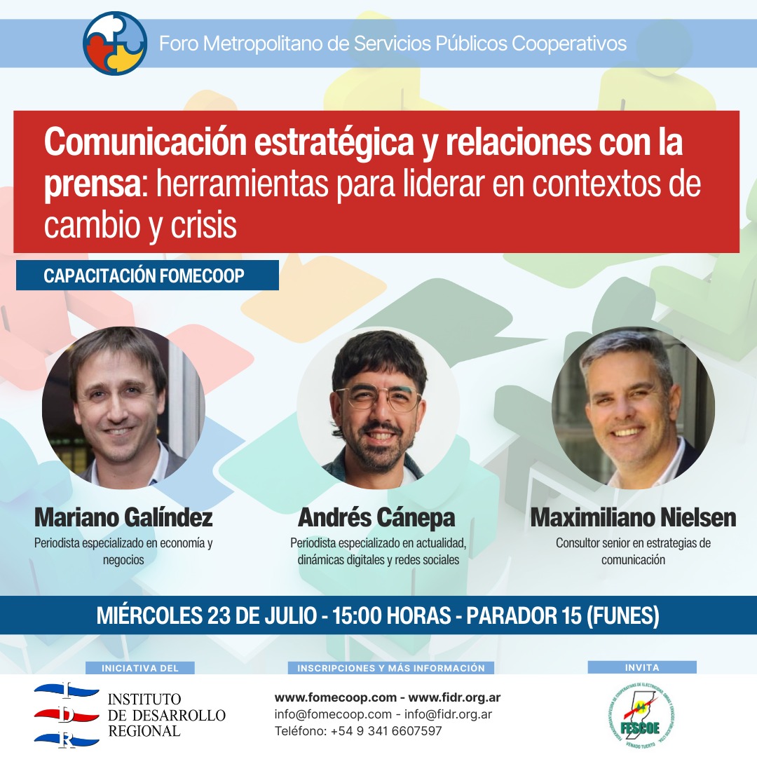CatelArgentina's tweet photo. 📢 Capacitación clave para cooperativas de servicios públicos

🗓️ 23/7 – 15:00 hs
📍 Parador 15, Funes
🧩 En el marco del Foro Metropolitano de Servicios Públicos Cooperativos (FOMECOOP)

🗣️ Taller: Comunicación estratégica y relaciones con la prensa
📌 Herramientas para liderar en contextos de cambio y crisis

💡 Una capacitación intensiva con enfoque práctico para presidentes, gerentes, voceros y equipos de comunicación de cooperativas.
📰 Con la participación de periodistas y consultores especializados en medios, estrategia institucional y comunicación de crisis.

🎙️ Especialistas invitados:
* Mariano Galíndez – Televisión Litoral
* Andrés Cánepa – Red Boing
* Maximiliano Nielsen – Ánfora Comunicación

📝 Inscribite acá:
👉 https://t.co/tNt0ShtpNp

📬 Cupos limitados. Actividad gratuita.