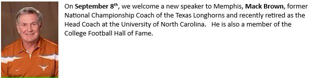 TDClubMemphis's tweet image. On September 8th, we welcome former @TexasFootball and @UNCFootball coach @CoachMackBrown to Memphis