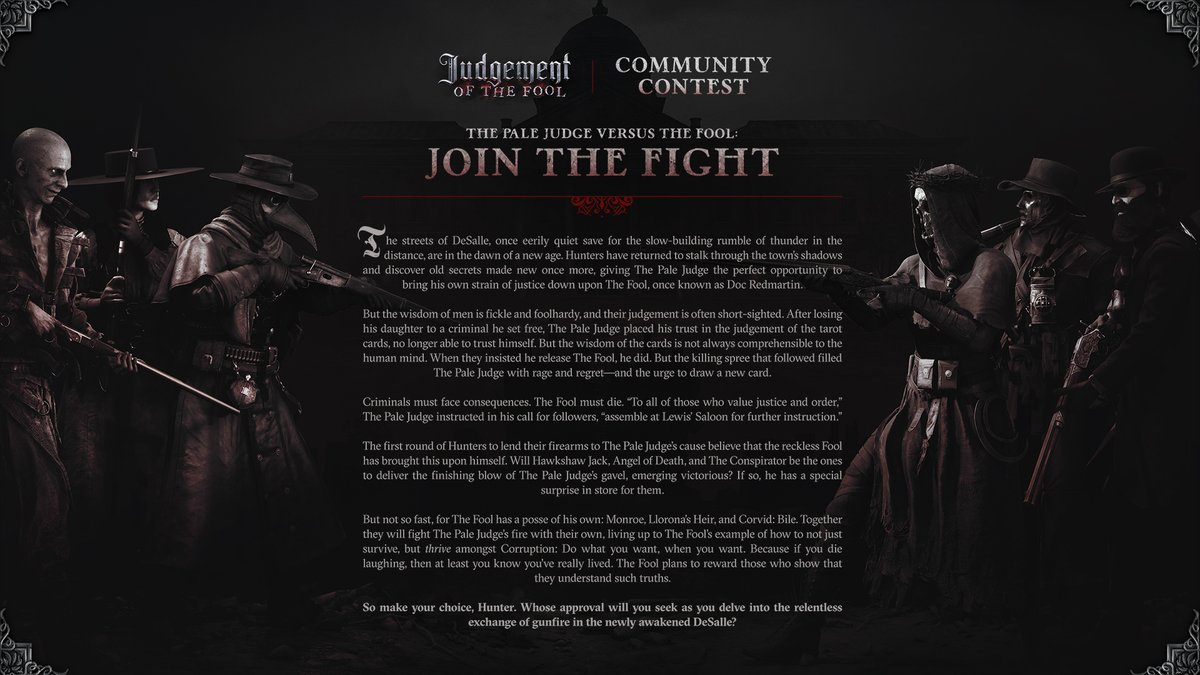 HuntShowdown's tweet image. Round 1 of the Judgement of the Fool Community Contest starts now!
Goal: Kill enemy Hunters.
Join Team Fool by getting kills as Llorona's Heir, Monroe, or Corvid: Bile.
Support Team Judge by getting kills as Angel of Death, The Conspirator, or Hawkshaw Jack.
The round ends on…