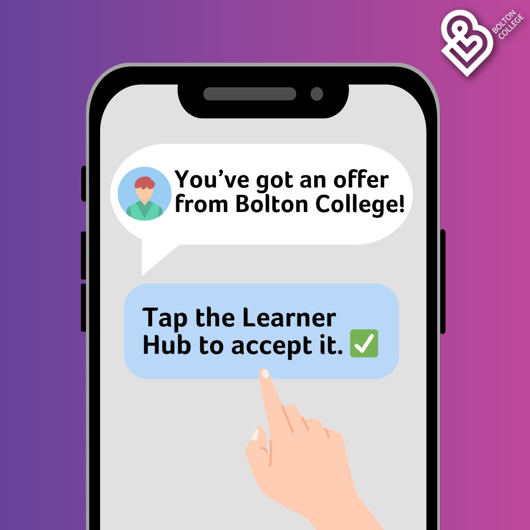 Hi there, we’ve got exciting news — you have an offer from Bolton College! Log in to the Learner Hub to accept your offer and secure your place for September.