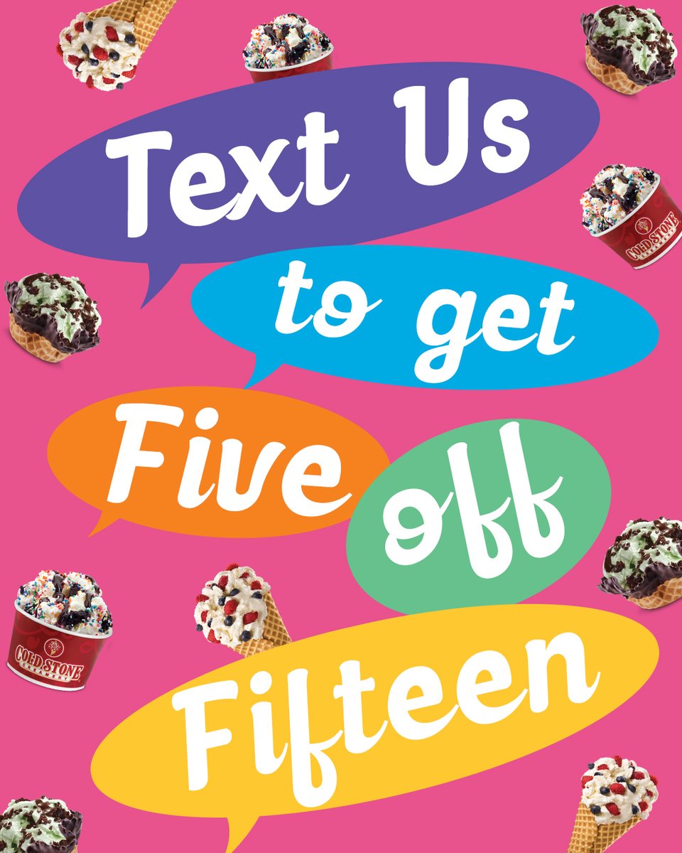 Another day, another offer!🎉 Text LOVEIT25 to 568348 by 7/31 to opt in and start receiving messages* from Cold Stone®, and we will load a ✨$5 Off $15✨ or more** offer to your account!🍦

*Free to join; your mobile carrier's message or data rate charges may apply.
**The total