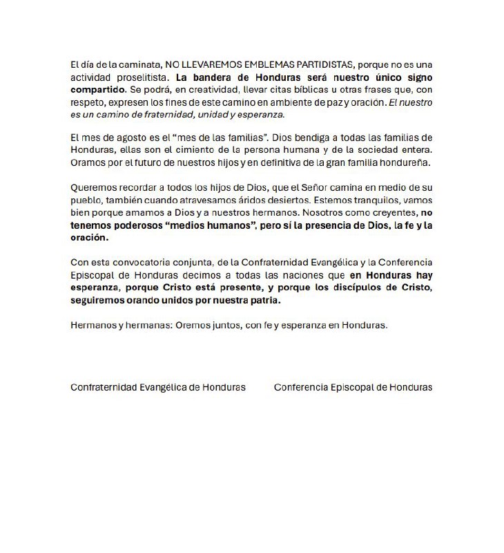 #ActualidadRP La Confraternidad Evangélica de Honduras y la Conferencia Episcopal convocaron este día a una oración por el país de cara al proceso electoral en noviembre próximo.

La convocatoria es para el viernes 16 de agosto por la tarde. Donde han hecho énfasis en que no se