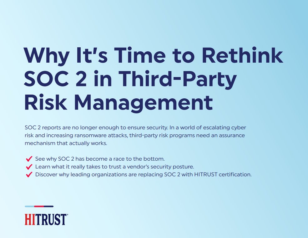HITRUST's tweet image. Are you relying on #SOC2 in your #TPRMprogram? You’re not alone — but you must rethink. We just released an eBook: “Why It’s Time to Rethink SOC 2 in #ThirdPartyRiskManagement”
Learn why SOC 2’s value is eroding and how to build a stronger approach. hubs.ly/Q03xG_dW0