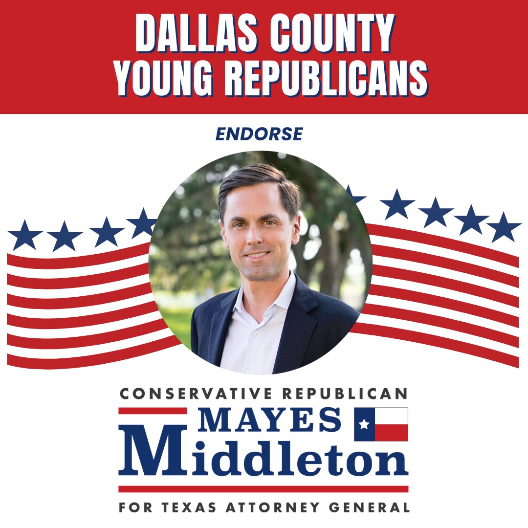 Dallas Young Republicans (@dallasyr) on Twitter photo DYR is proud to endorse <a href="/mayes_middleton/">Mayes Middleton</a> for Texas Attorney General! Sen. Middleton has demonstrated his commitment to conservative principles and his effectiveness at securing conservative victories during his time in the Legislature. We know he will make a great AG! DYR is proud to endorse <a href="/mayes_middleton/">Mayes Middleton</a> for Texas Attorney General! Sen. Middleton has demonstrated his commitment to conservative principles and his effectiveness at securing conservative victories during his time in the Legislature. We know he will make a great AG!