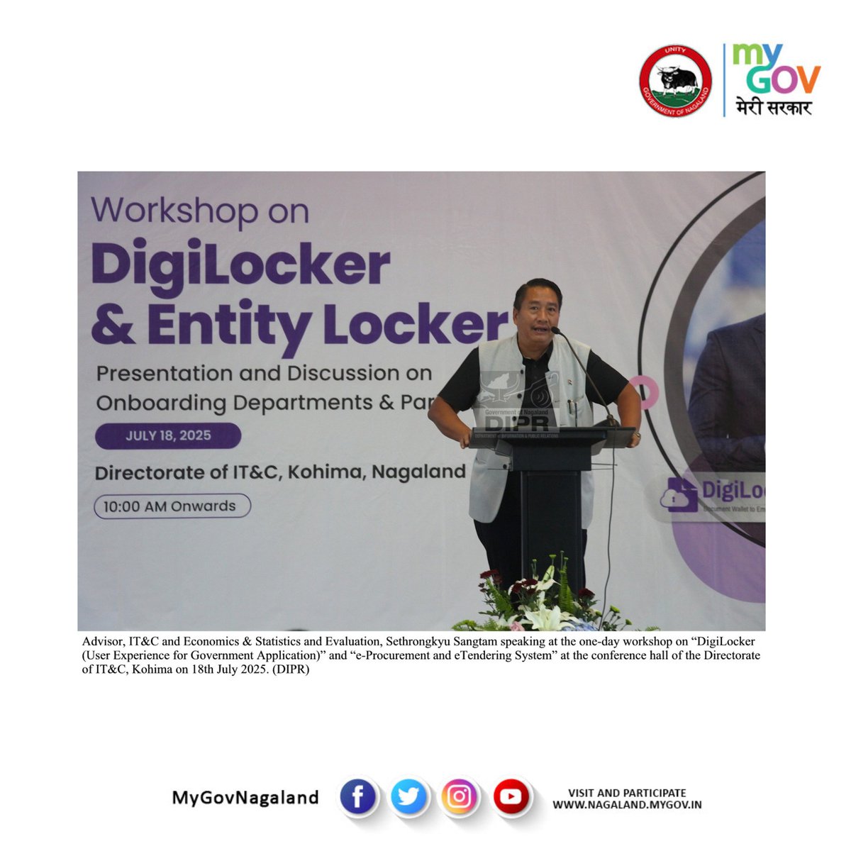 .<a href="/ditc_nagaland/">Department of ITC, Government of Nagaland</a> , in collaboration with NeGD, Ministry of Electronics &amp; Information Technology, conducted a one-day workshop on “DigiLocker (User Experience for Government Application)” and “e-Procurement and eTendering System” on July 18, 2025.
<a href="/NeGD_GoI/">National e-Governance Division</a>
<a href="/dipr_nagaland/">DIPR Nagaland</a>