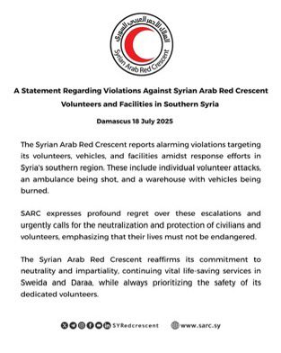 SSakalianICRC's tweet image. At times when the humanitarian situation is rapidly deteriorating in Southern #Syria & #Sweida and when neutral & impartial humanitarian action is much needed, an important statement of the @SYRedCrescent calling for the protection of their volunteers, ambulances & buildings.