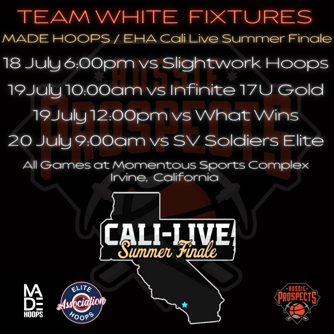 Aussie Prospects (@prospectsaussie) on Twitter photo TEAM WHITE Fixtures for the MADE Hoops / EHA Cali Live Summer Finale in Irvine, California #aussieprospects TEAM WHITE Fixtures for the MADE Hoops / EHA Cali Live Summer Finale in Irvine, California #aussieprospects