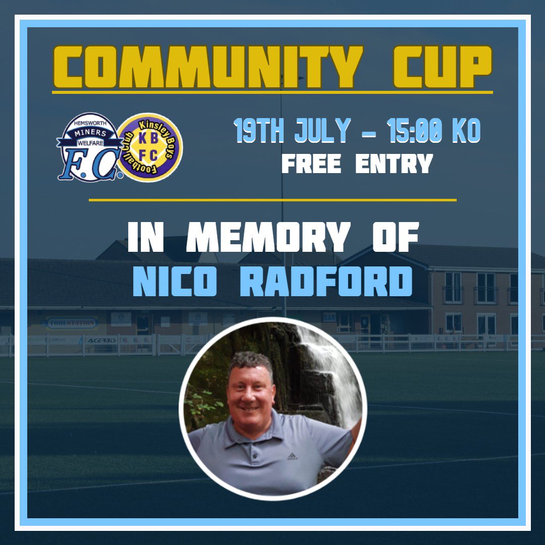 🔵⚽ COMMUNITY CUP – Tomorrow!

We’re proud to host the first Community Cup as we welcome Kinsley Boys FC.

This year’s match is dedicated to Nico Radford, a much-loved local who recently passed. 

It is free entry so come down, enjoy some local football, raise a glass, and help