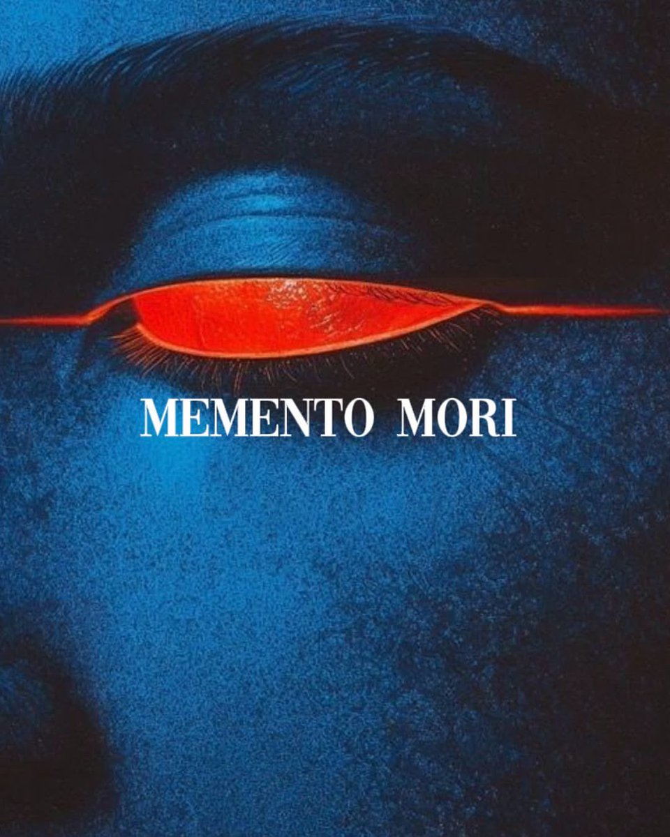 vrillerism's tweet image. MEMENTO MORI
remember that you will die
not to fear it, but to live fully
to waste time is the only true death