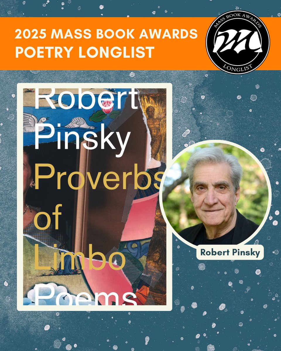 MassBook's tweet image. Today we highlight MBA Poetry Longlist title Proverbs of Limbo by Robert Pinsky. A new book of poems by the three-time poet laureate Robert Pinsky, a writer "rarely equalled" (Louise Glück). @RobertPinsky