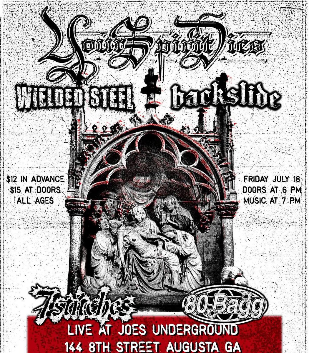 80bagg's tweet image. AUGUSTA, GA tonight with @yourspiritdies @WieldedSteel + Backslide &amp;amp; 7stitches. Joes Underground, 7pm.