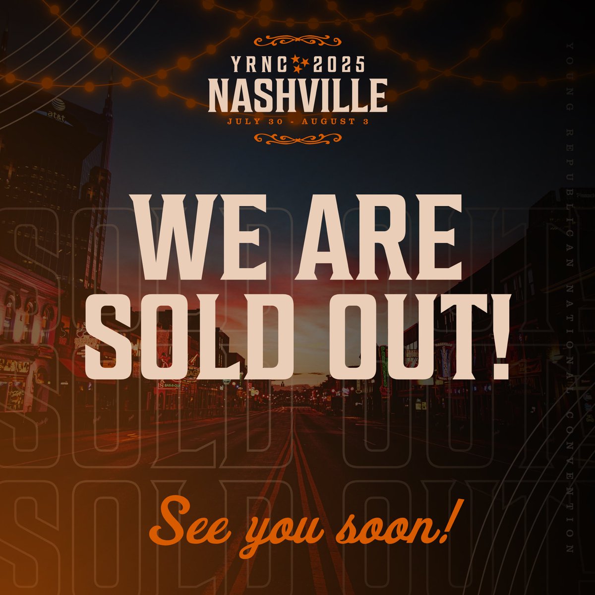 yrnational's tweet image. ๐จ SOLD OUT! ๐จ
The 2025 Young Republican National Convention is officially at capacity โ with over 1,000 attendees, this is the largest convention in YRNF history!
We canโt wait to welcome everyone to Nashville for an unforgettable week. ๐๐บ๐ธ
#YRNC25 #YoungRepublicansโฆ