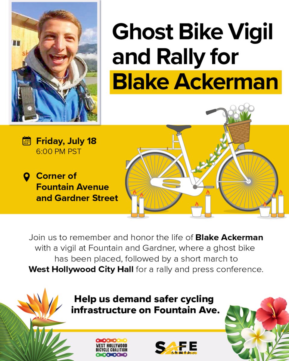 StreetsR4Every1's tweet image. Join SAFE, @wehobyco, and community advocates TONIGHT at 6PM at Fountain & Gardner for a vigil and rally in Blake Ackerman’s memory.
We'll march to WeHo City Hall to demand safer bike infrastructure. No more preventable deaths.
#GhostBike #SafeStreetsNow