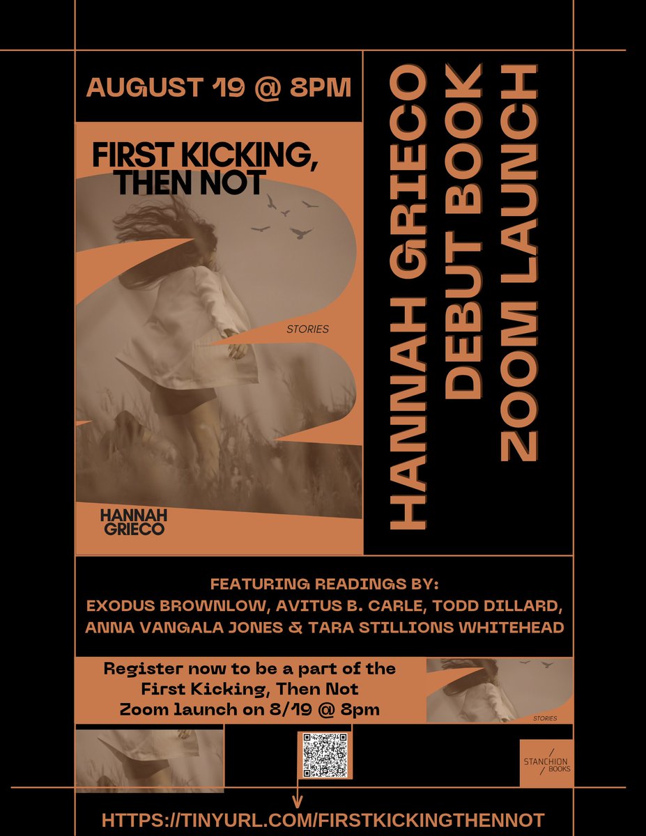 Next Stanchion Zoom reading will be the launch of Hannah Grieco's debut First Kicking, Then Not on Tuesday August 19 @ 8pm ET. Register for free to listen to a stellar lineup including <a href="/avitusbcarle/">Avitus B. Carle (she/her)</a>, <a href="/toddedillard/">todd dillard</a> &amp; more!
tinyurl.com/FirstKickingTh…